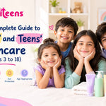 The Complete Guide to Kids’ and Teens’ Skincare (Ages 3 to 18)